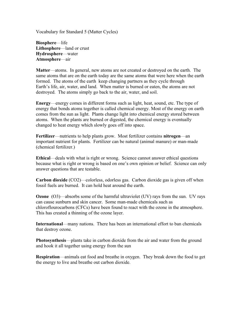 Vocabulary for Standard 5 ( Matter Cycles)