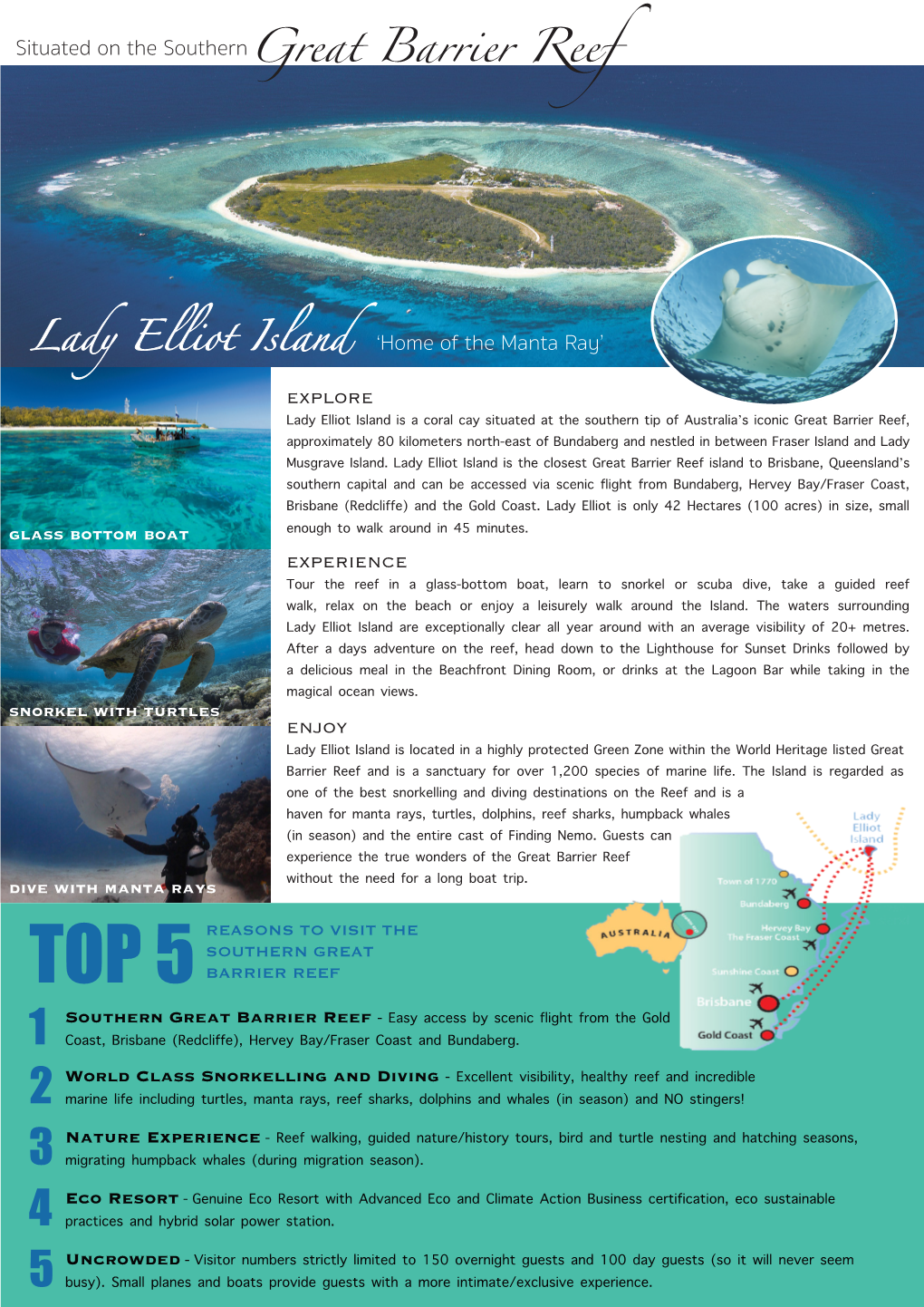 Situated on the Southern Great Barrier Reef Lady Elliot Island
