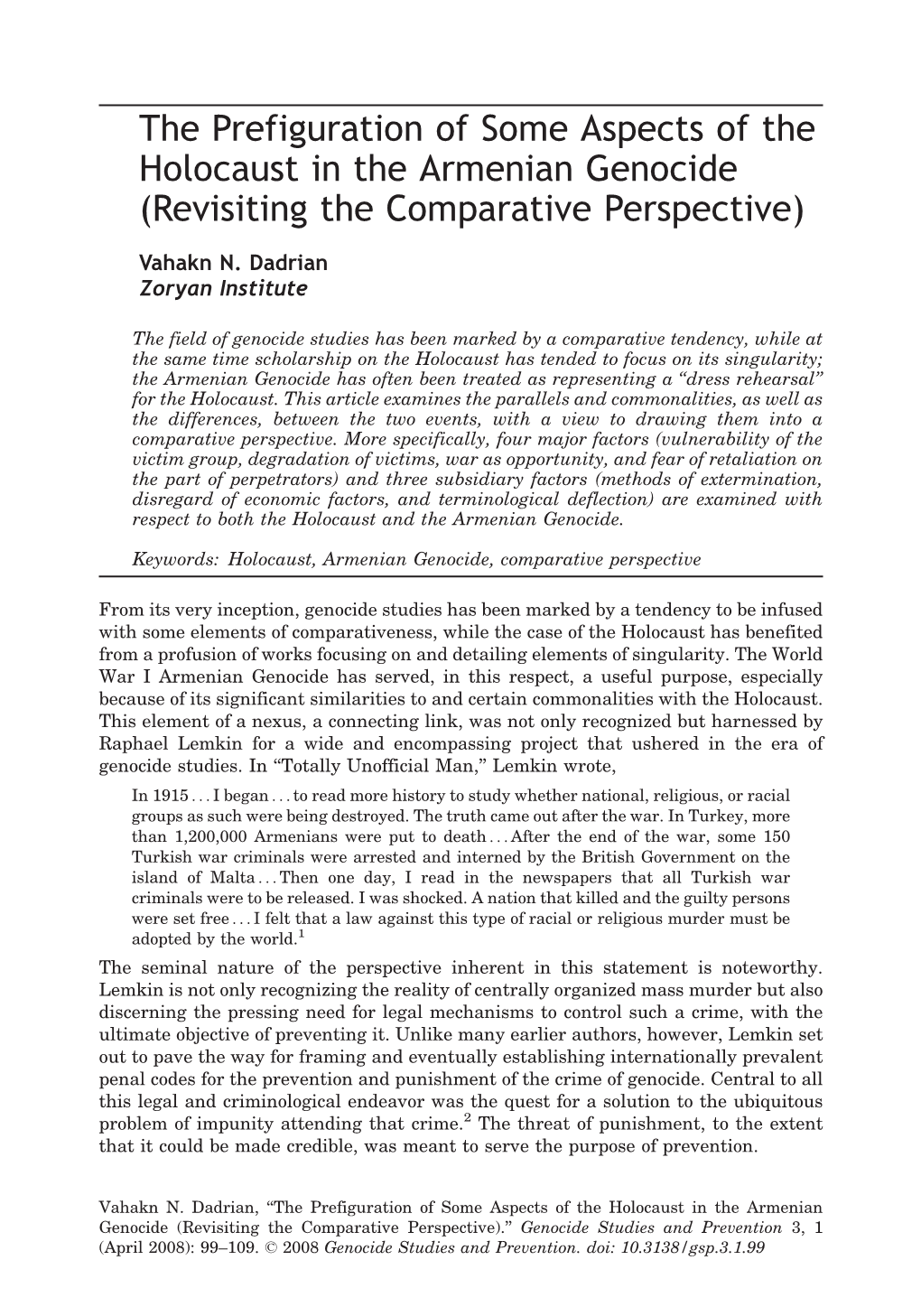 The Prefiguration of Some Aspects of the Holocaust in the Armenian Genocide (Revisiting the Comparative Perspective)