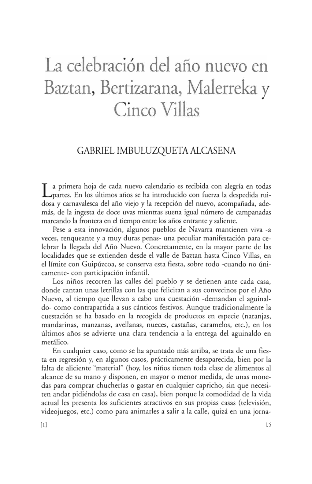 La Celebración De Afio Nuevo En Baztan, Bertizarana, Malerreka Y Cinco Villas