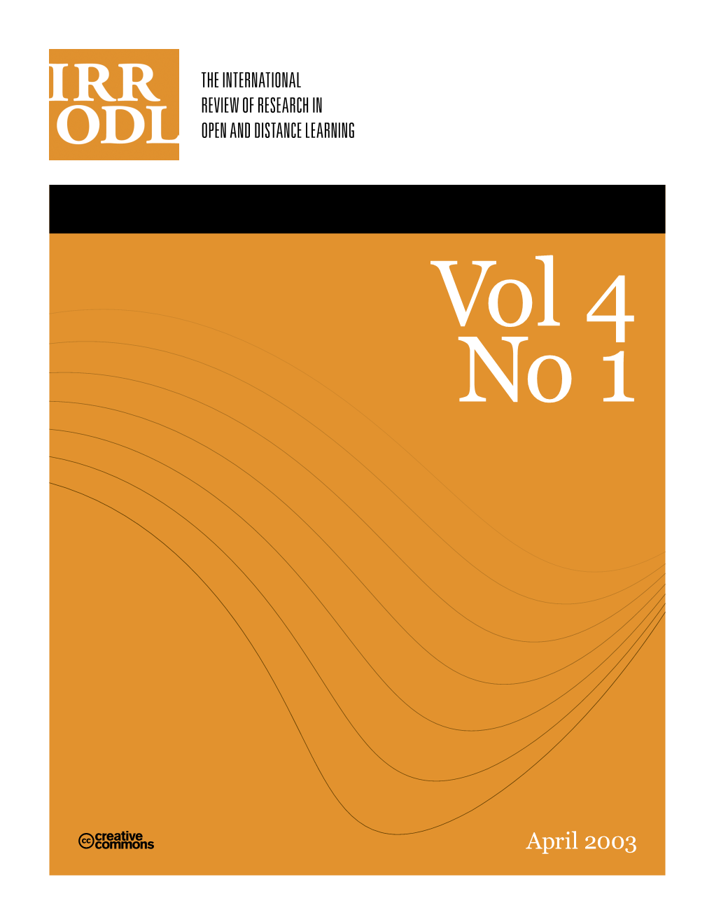 International Review of Research in Open and Distance Learning Volume 4, Number 1