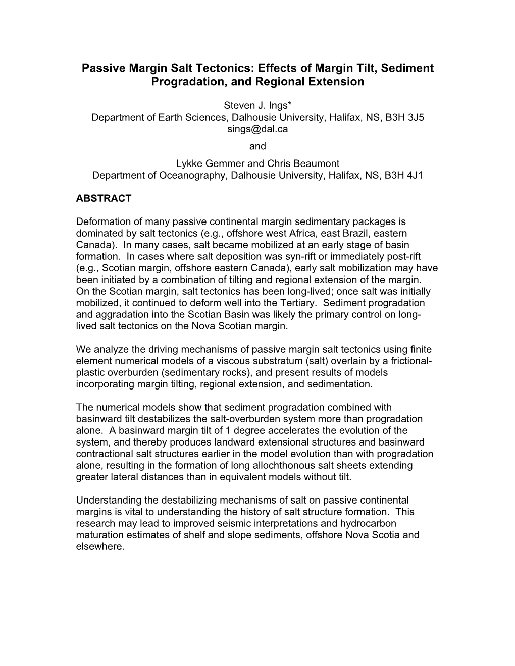 Passive Margin Salt Tectonics: Effects of Margin Tilt, Sediment Progradation, and Regional Extension