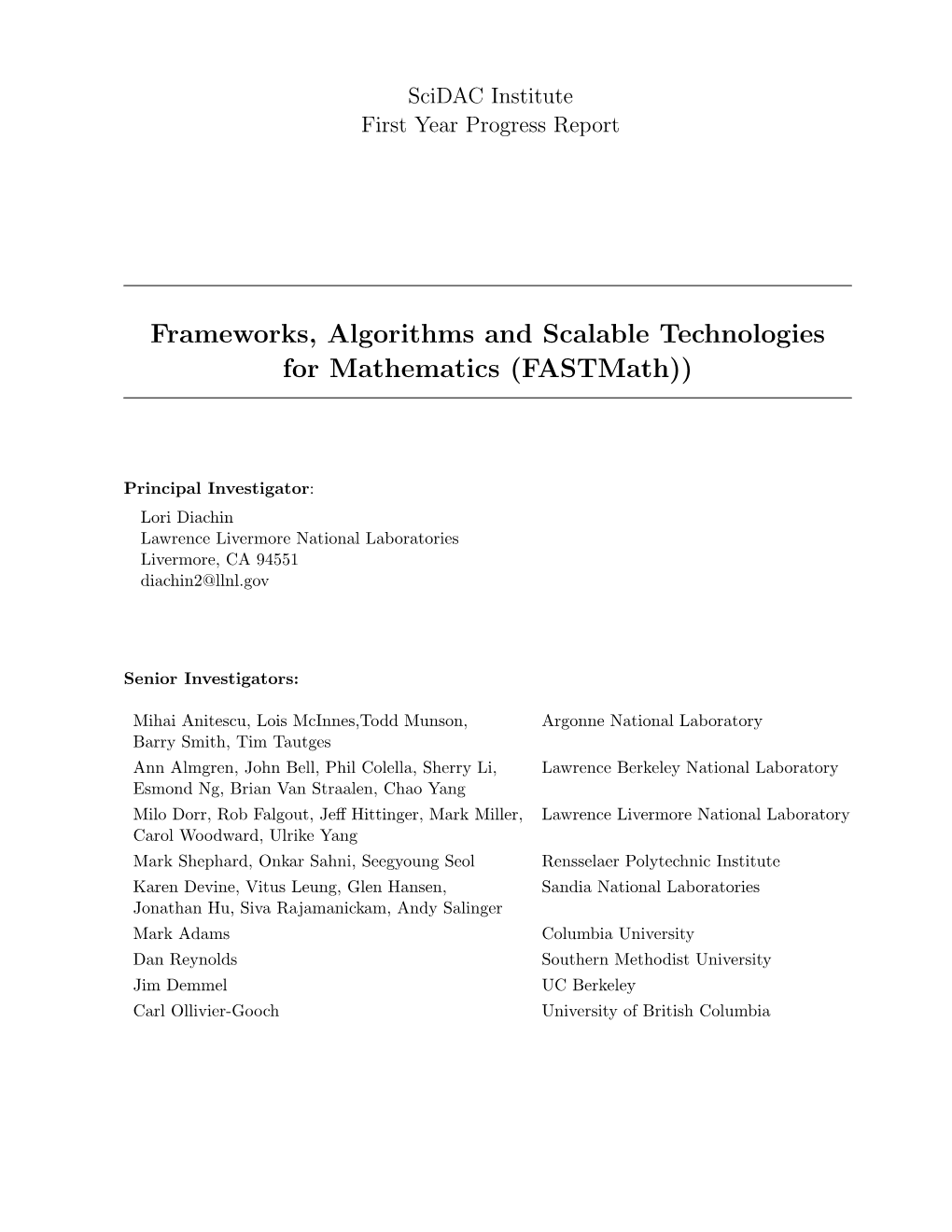 Frameworks, Algorithms and Scalable Technologies for Mathematics (Fastmath))