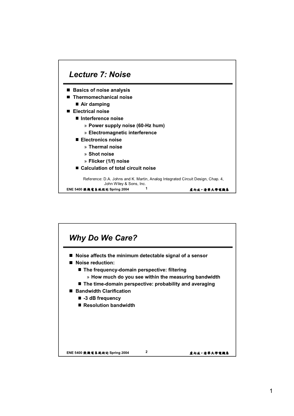 Lecture 7: Noise Why Do We Care?