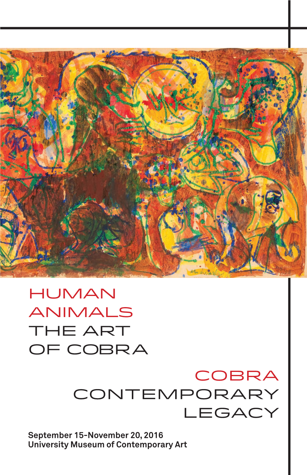 HUMAN ANIMALS the ART of COBRA COBRA CONTEMPORARY LEGACY