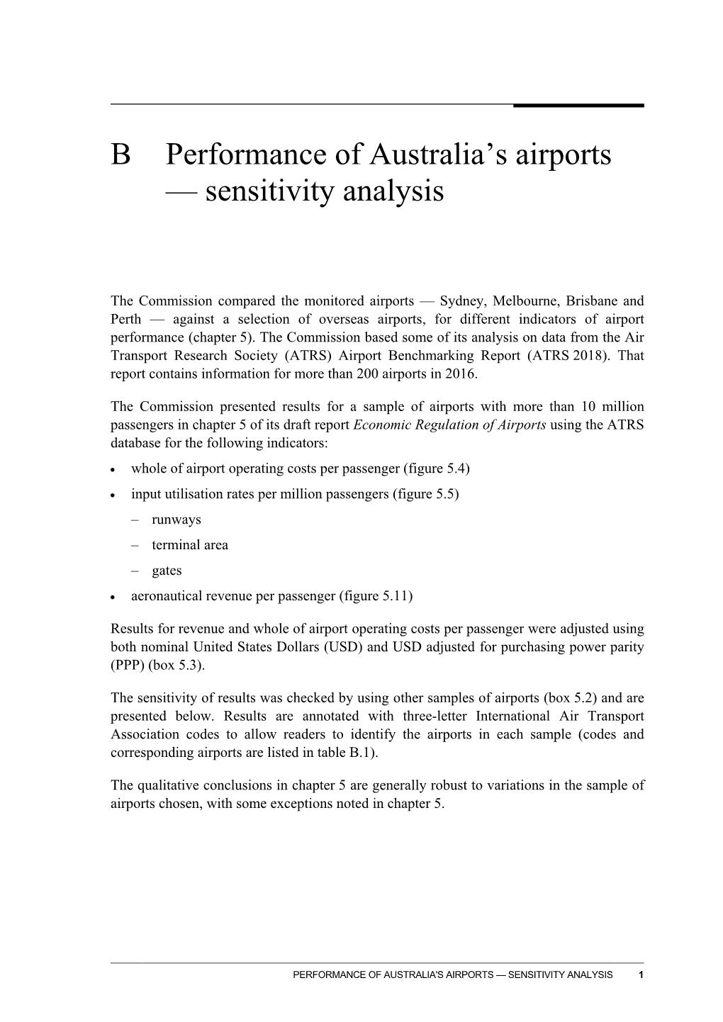 Economic Regulation of Airports Using the ATRS Database for the Following Indicators