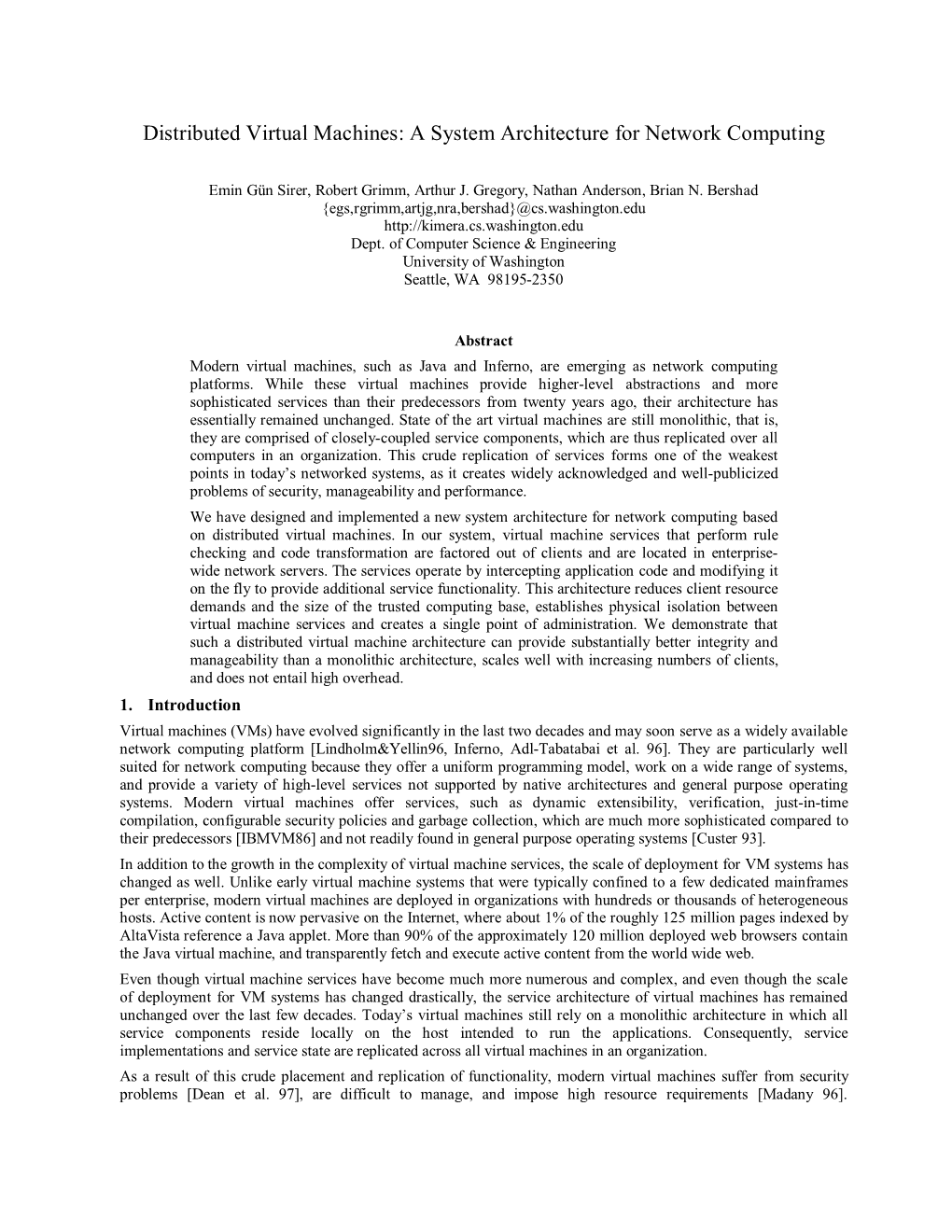 Distributed Virtual Machines: a System Architecture for Network Computing