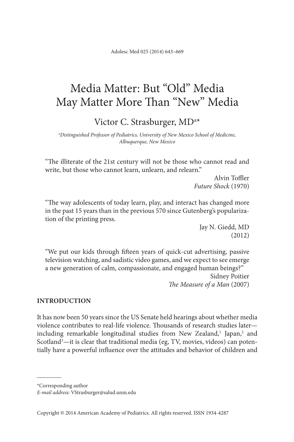 But “Old” Media May Matter More Than “New” Media Victor C