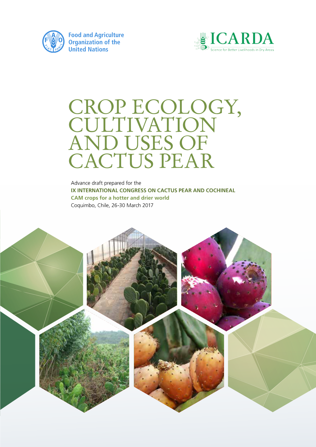 Crop Ecology, Cultivation and Uses of Cactus Pear