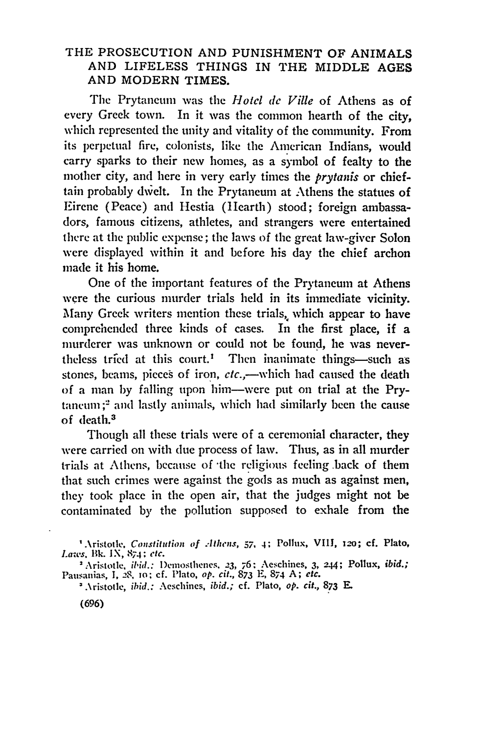 The Prosecution and Punishment of Animals and Lifeless Things in the Middle Ages and Modern Times