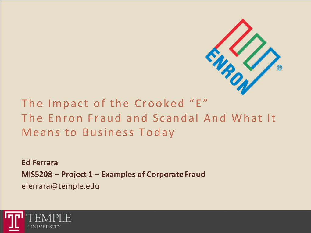 The Enron Fraud and Scandal and What It Means to Business Today