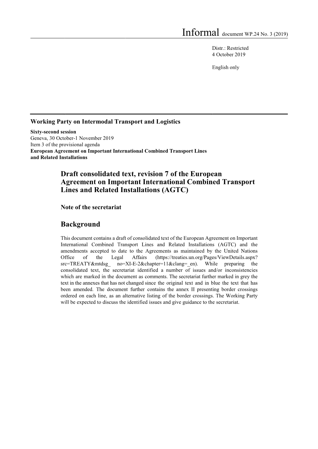 Draft Consolidated Text, Revision 7 of the European Agreement on Important International Combined Transport Lines and Related Installations (AGTC)