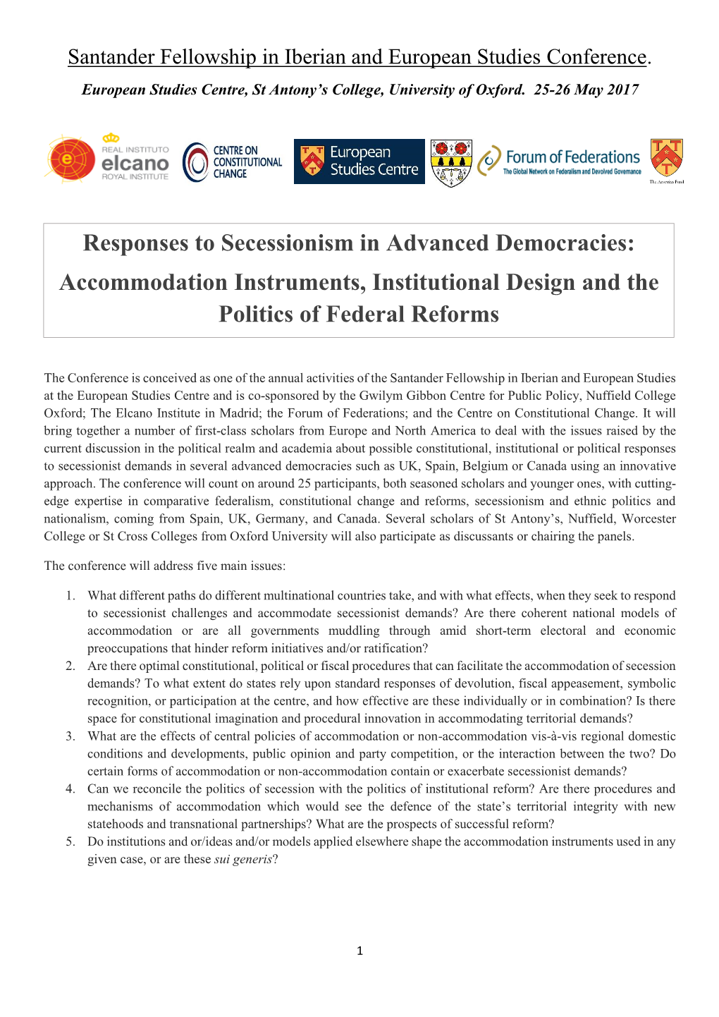 Responses to Secessionism in Advanced Democracies: Accommodation Instruments, Institutional Design and the Politics of Federal Reforms