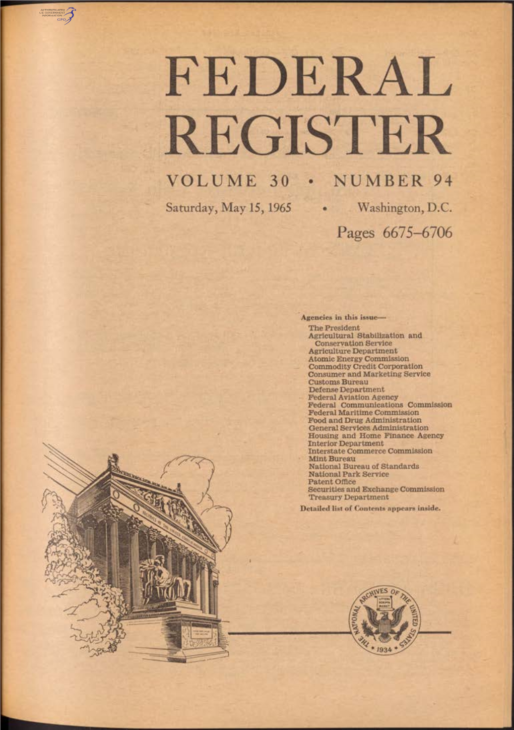 FEDERAL REGISTER VOLUM E 30 NUM BER 94 Saturday, May 15, 1965 Washington, D.C