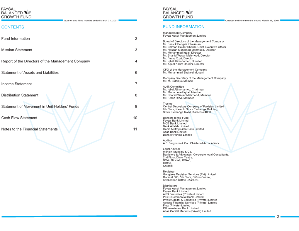 CONTENTS FUND INFORMATION Management Company Faysal Asset Management Limited Fund Information 2 Board of Directors of the Management Company Mr