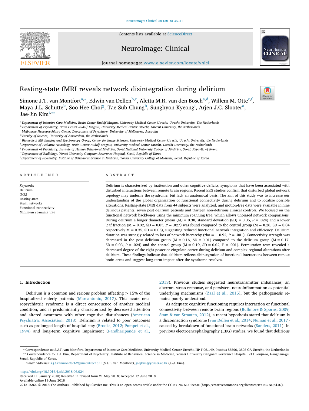 Resting-State Fmri Reveals Network Disintegration During Delirium T ⁎ Simone J.T