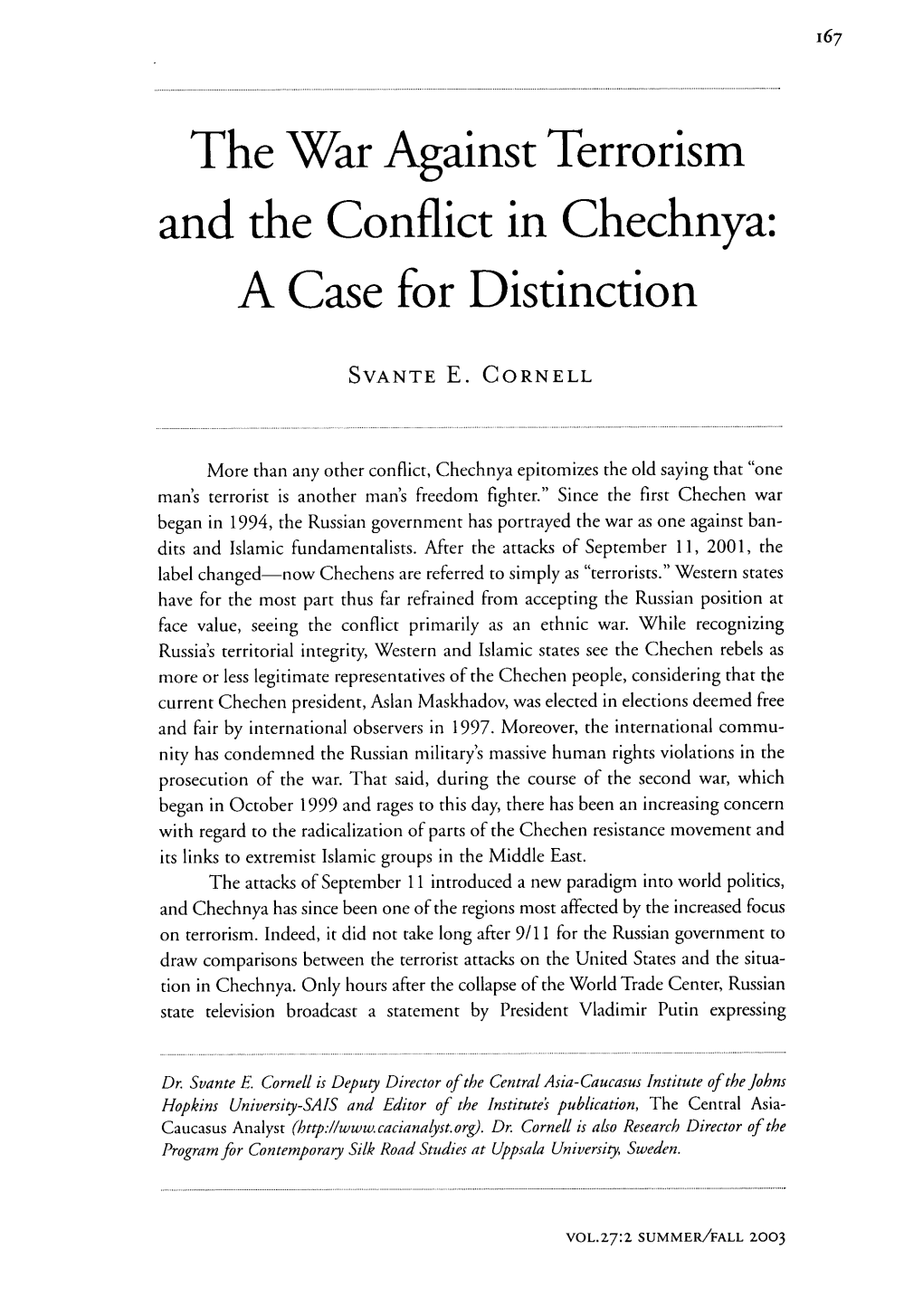 War Against Terrorism and the Conflict in Chechnya: a Case for Distinction