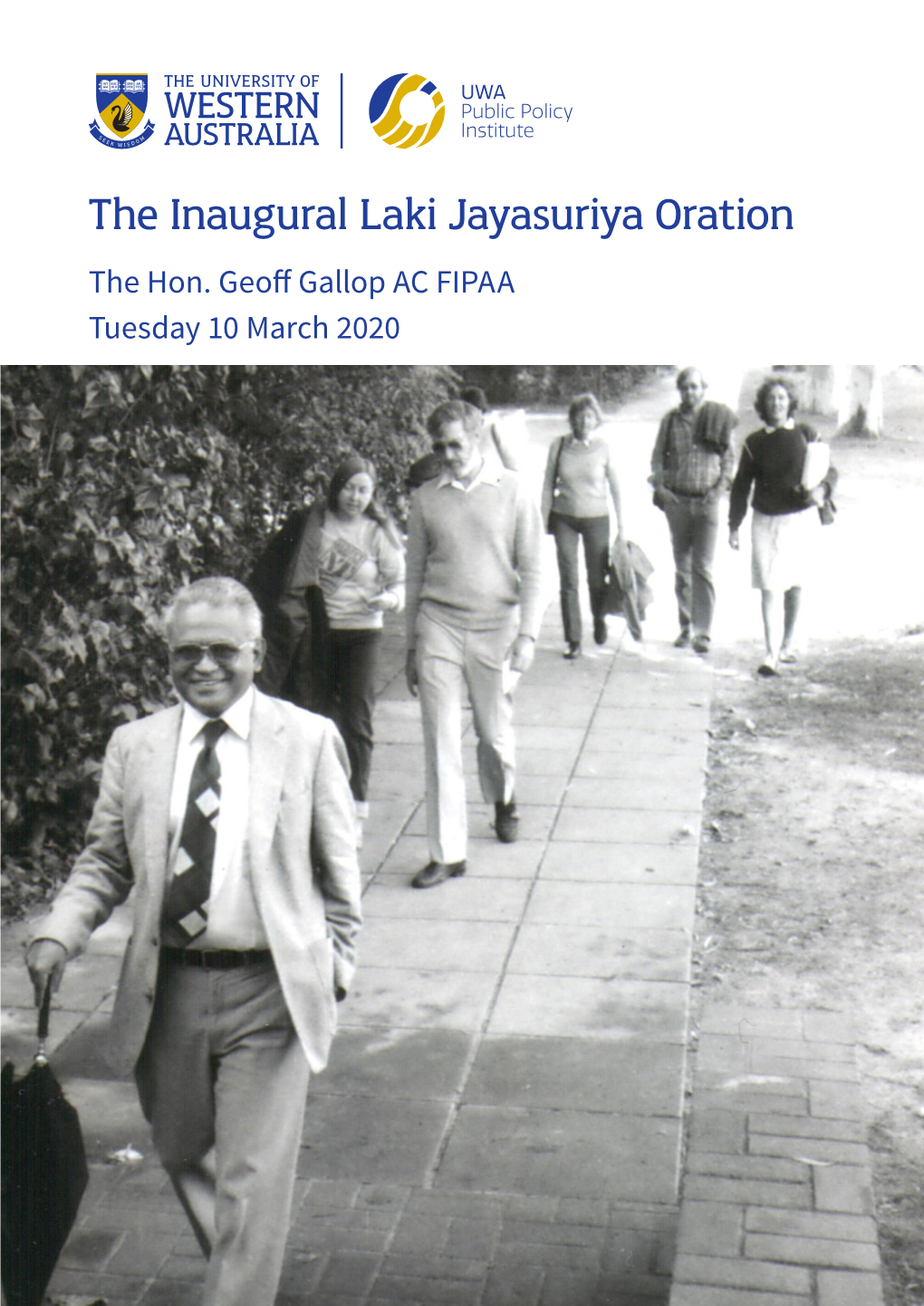 The Inaugural Laki Jayasuriya Oration the Hon