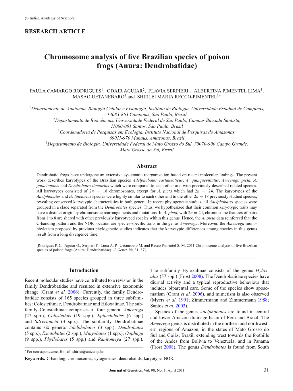 Chromosome Analysis of Five Brazilian