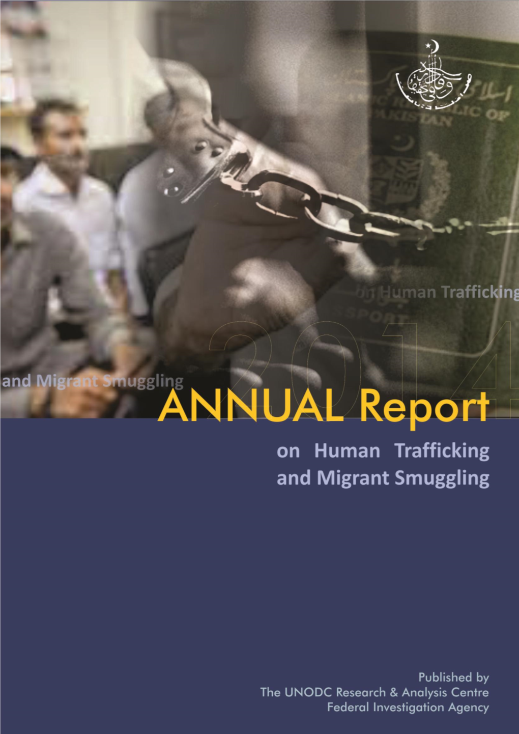 Human Trafficking and Migrant Smuggling