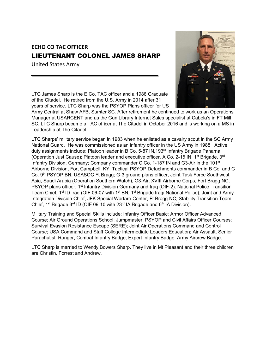 LTC Sharp Was the PSYOP Plans Officer for US Army Central at Shaw AFB, Sumter SC