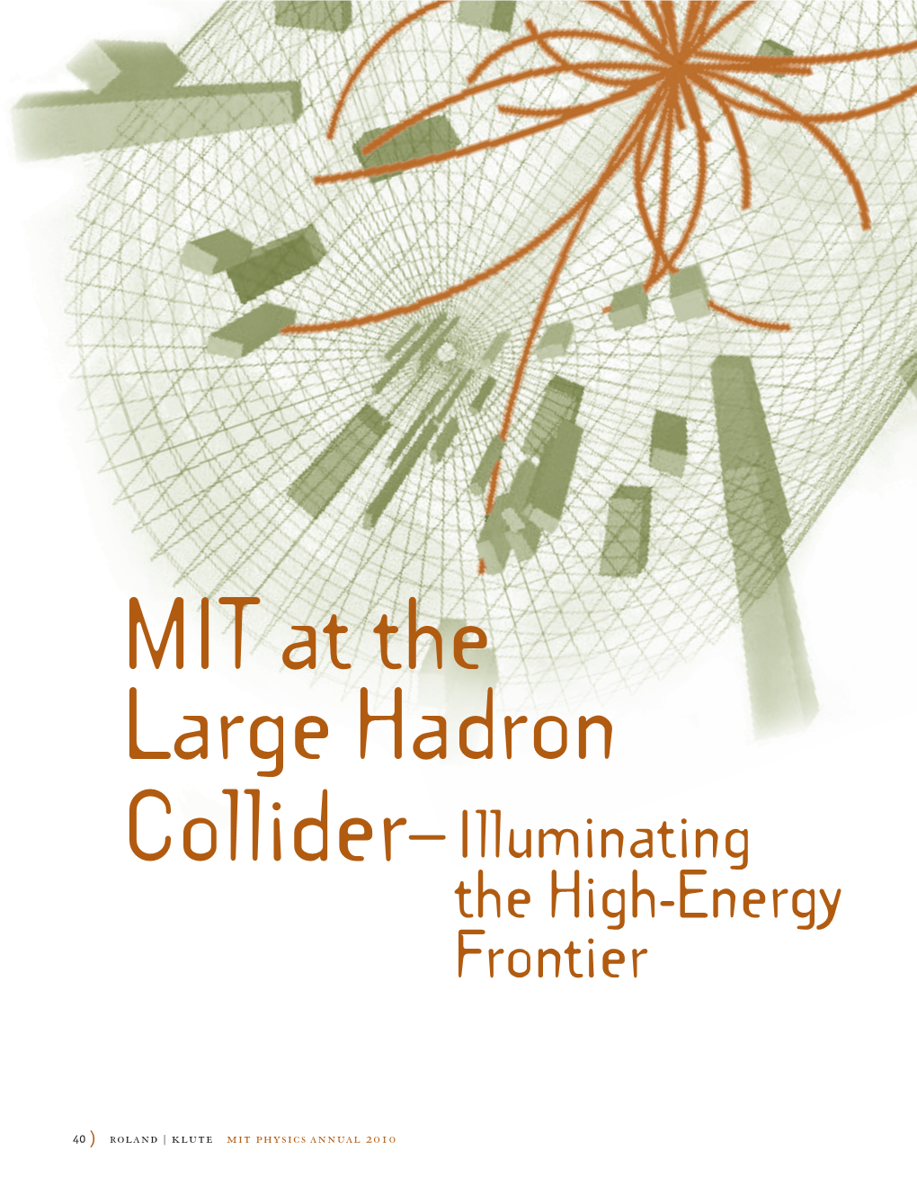 MIT at the Large Hadron Collider—Illuminating the High-Energy Frontier