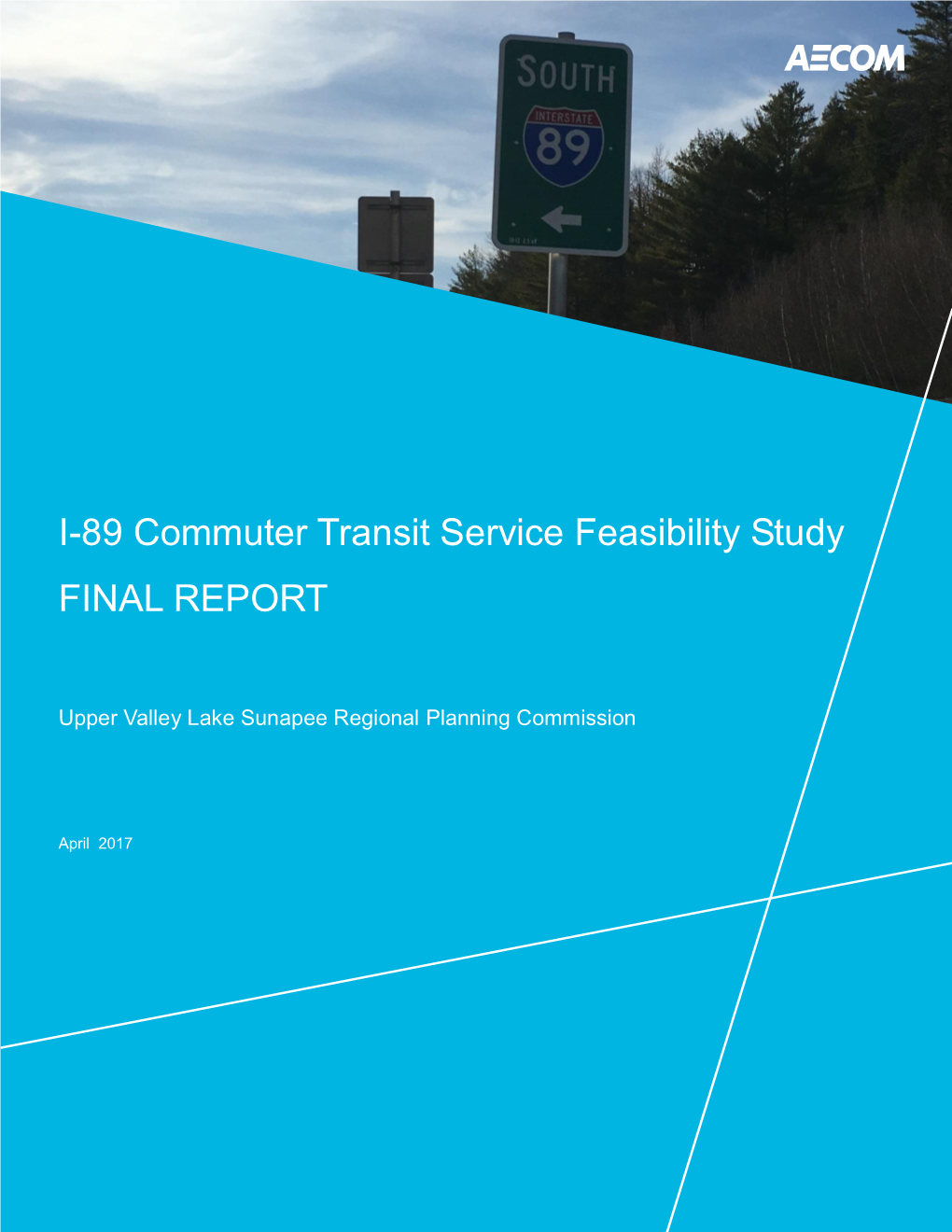 I-89 Commuter Transit Service Study FINAL REPORT April 2017