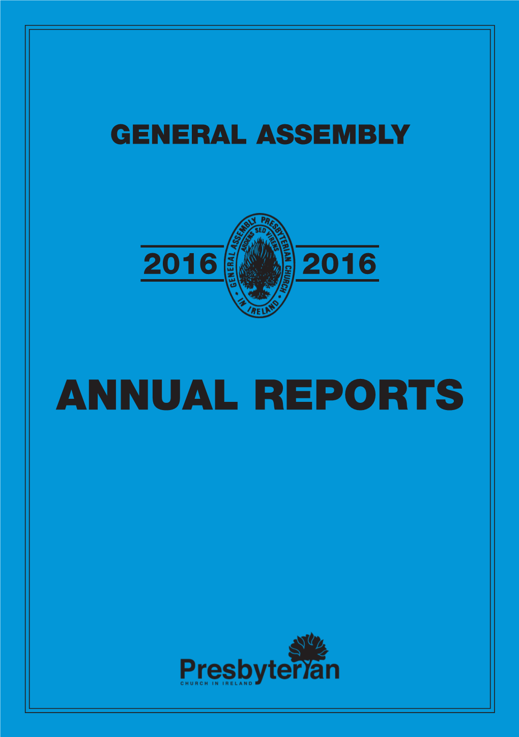 Reports to the General Assembly 2016