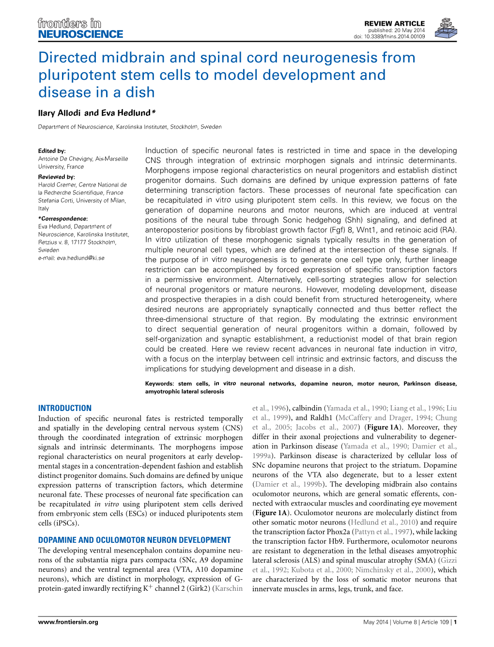 Directed Midbrain and Spinal Cord Neurogenesis from Pluripotent Stem Cells to Model Development and Diseaseinadish