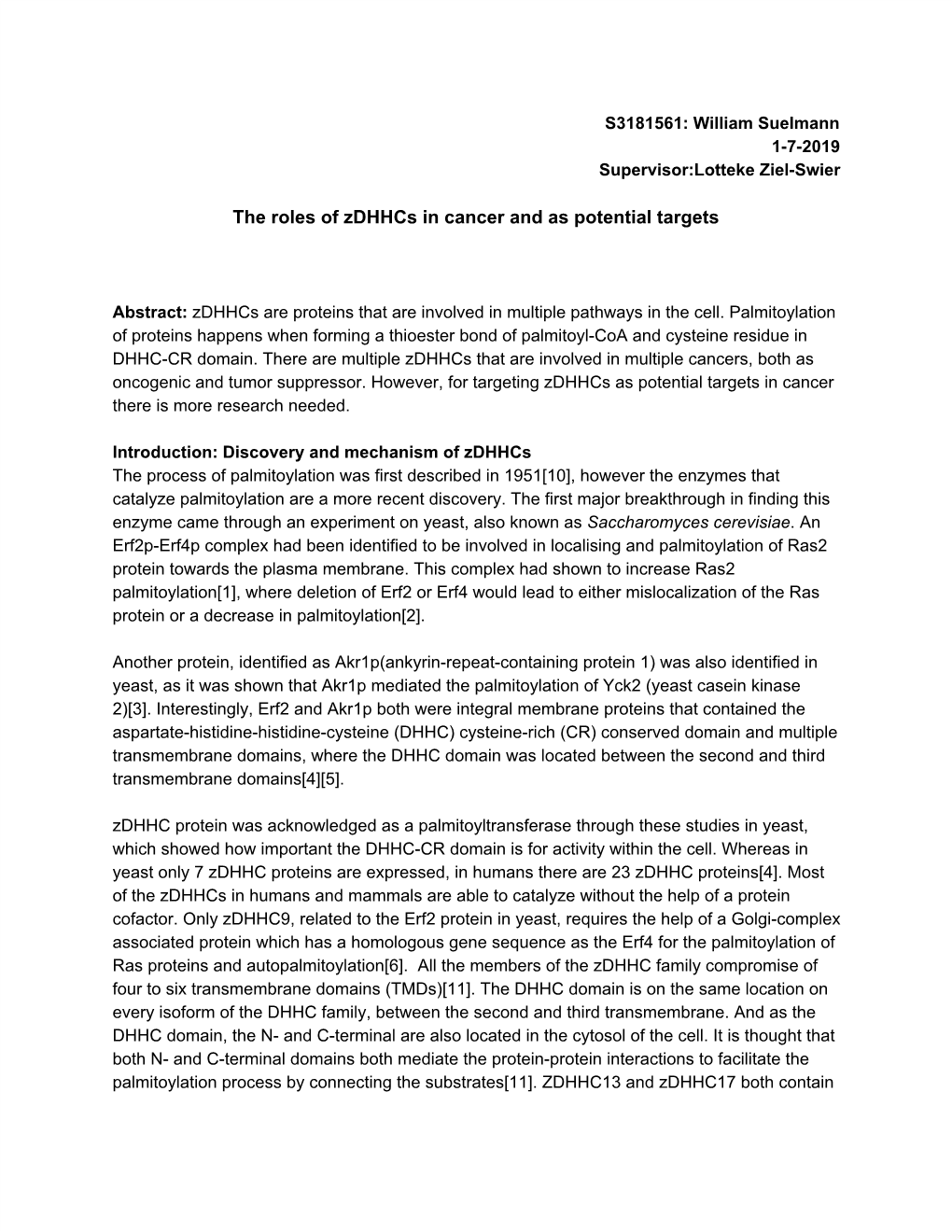 The Roles of Zdhhcs in Cancer and As Potential Targets