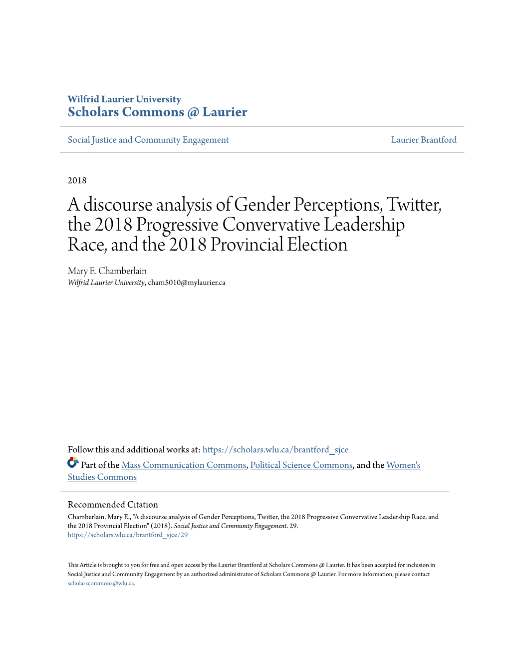 A Discourse Analysis of Gender Perceptions, Twitter, the 2018 Progressive Convervative Leadership Race, and the 2018 Provincial Election Mary E