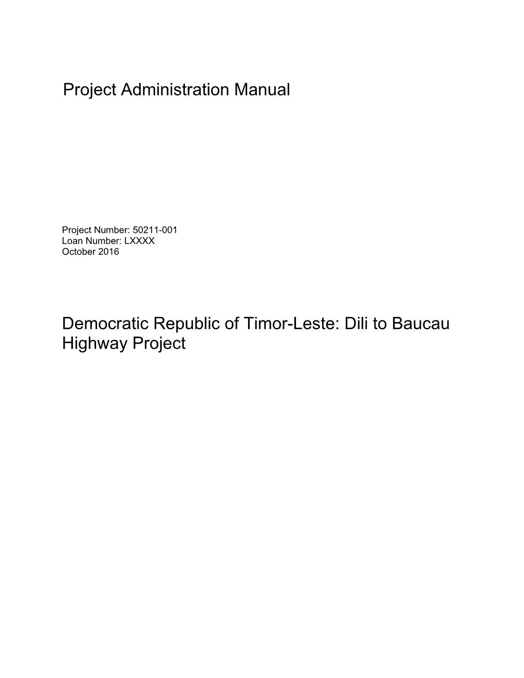 Dili to Baucau Highway Project Project Administration Manual