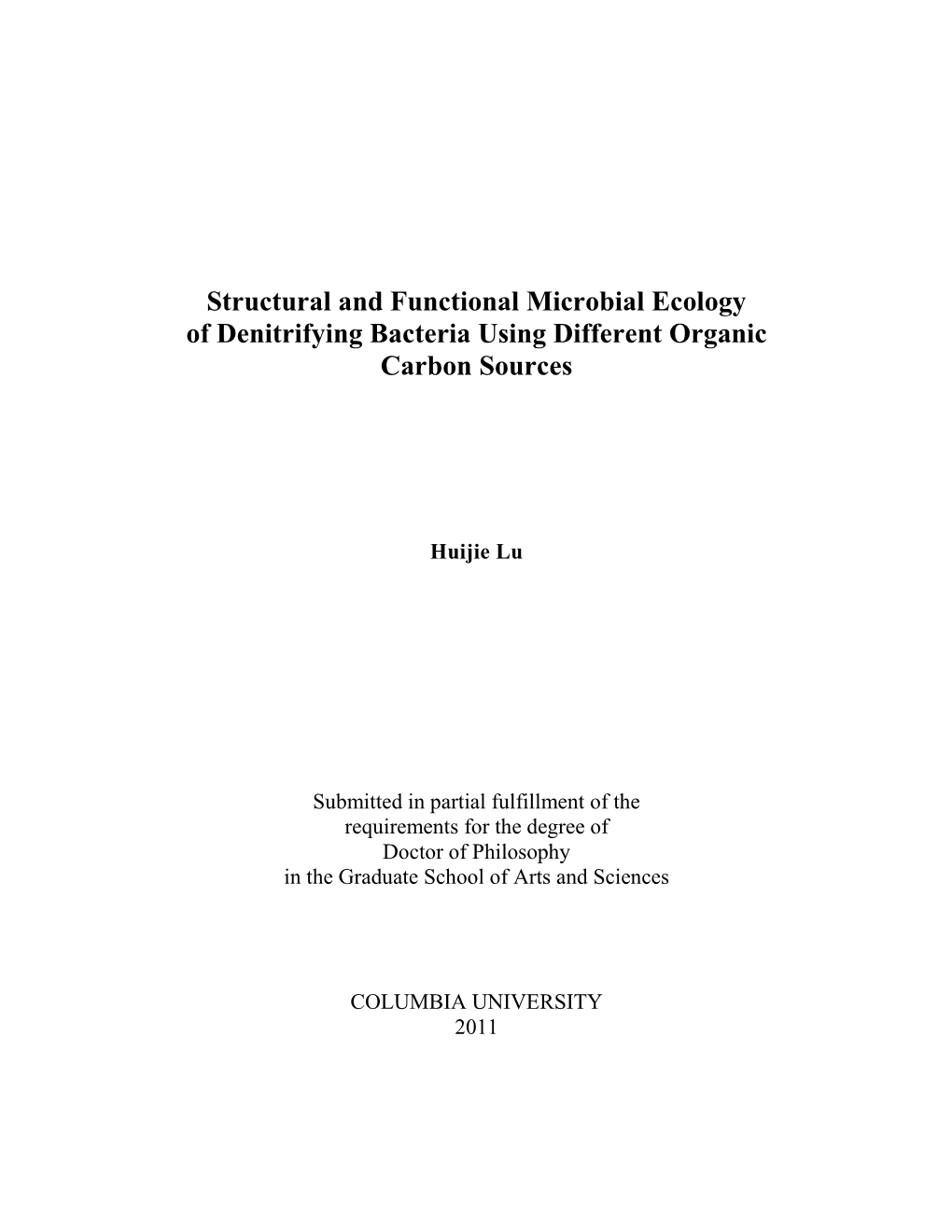 Structural and Functional Microbial Ecology of Denitrifying Bacteria Using Different Organic Carbon Sources