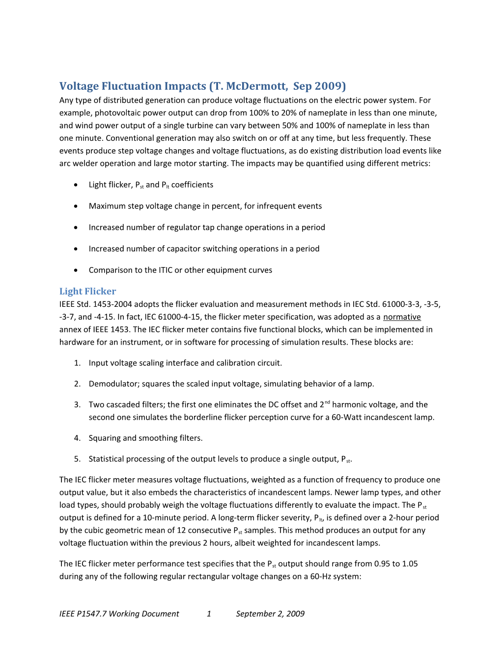 Voltage Fluctuation Impacts (T. Mcdermott, Sep 2009)