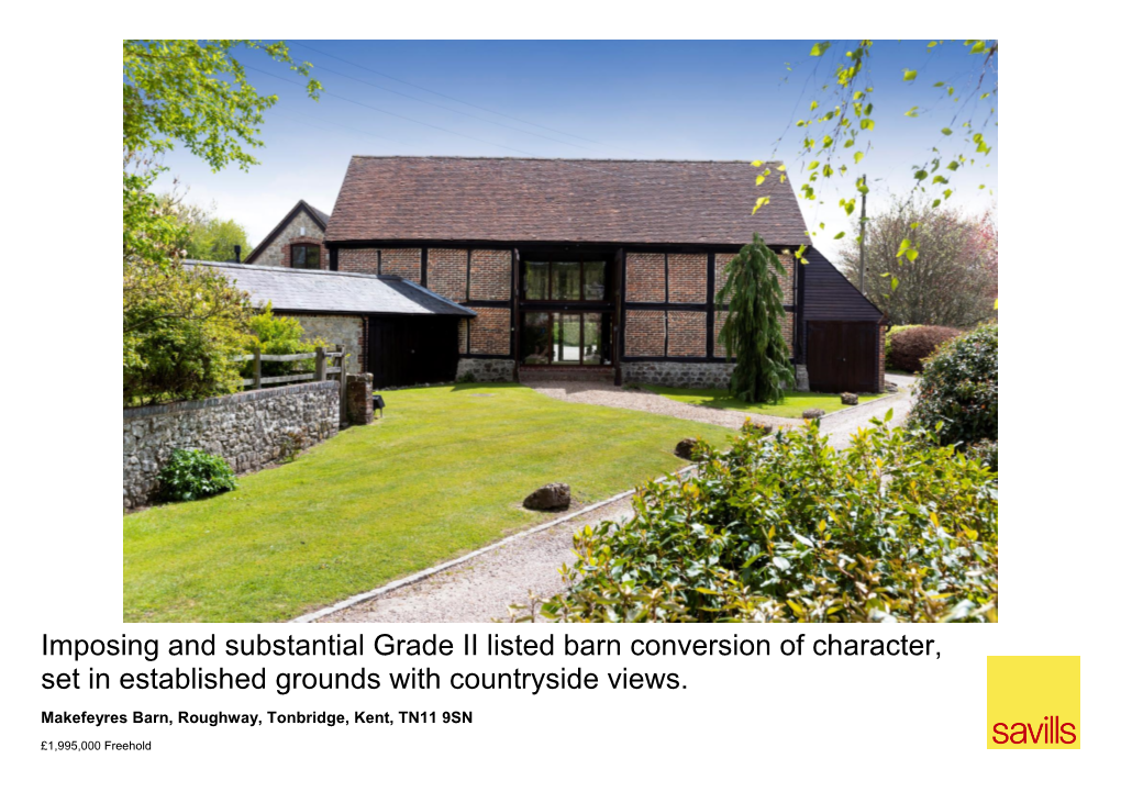 Imposing and Substantial Grade II Listed Barn Conversion of Character, Set in Established Grounds with Countryside Views