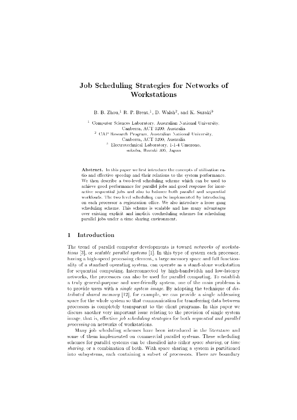 Job Scheduling Strategies for Networks of Workstations