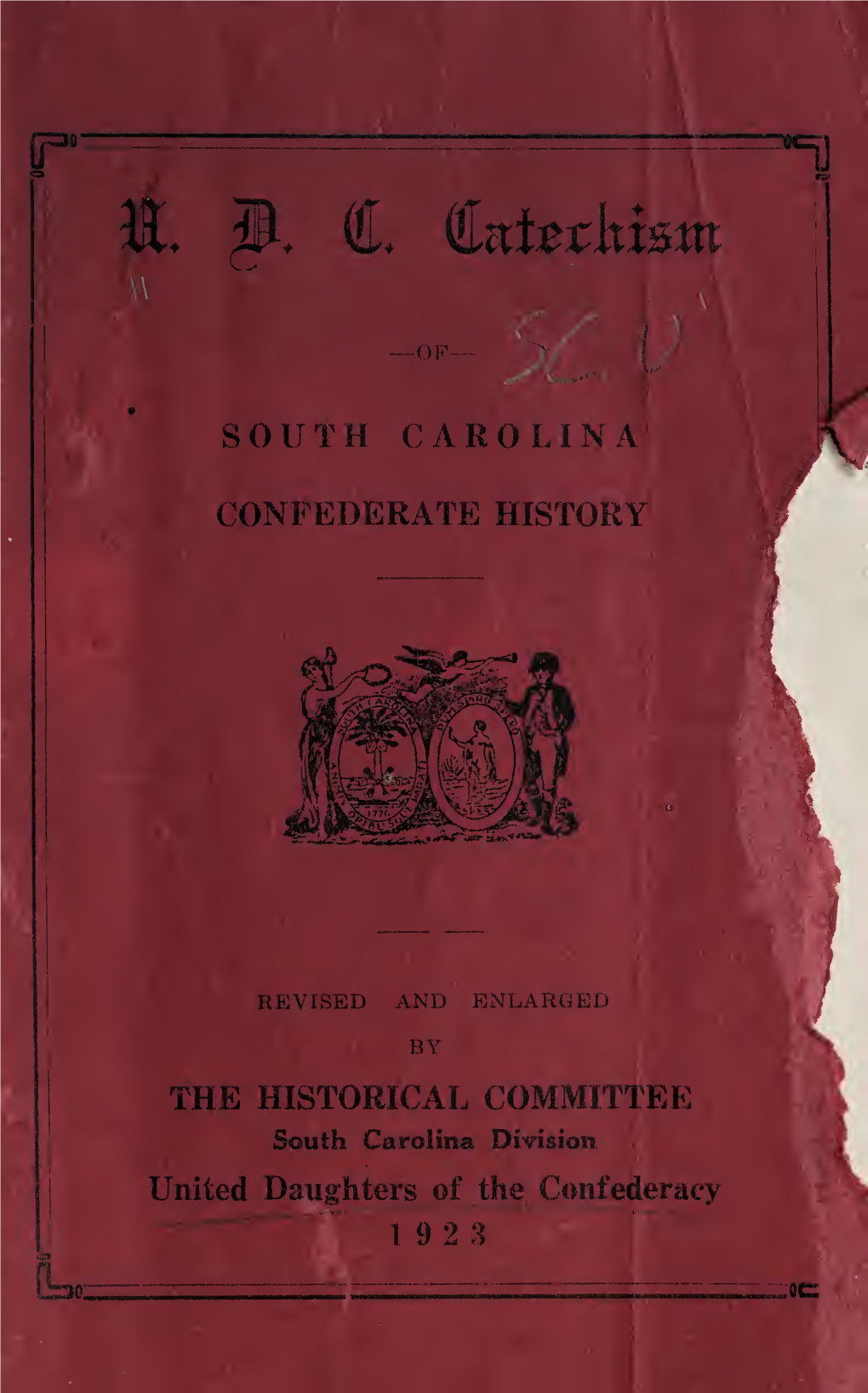 U. D. C. Catechism of South Carolina Confederate History