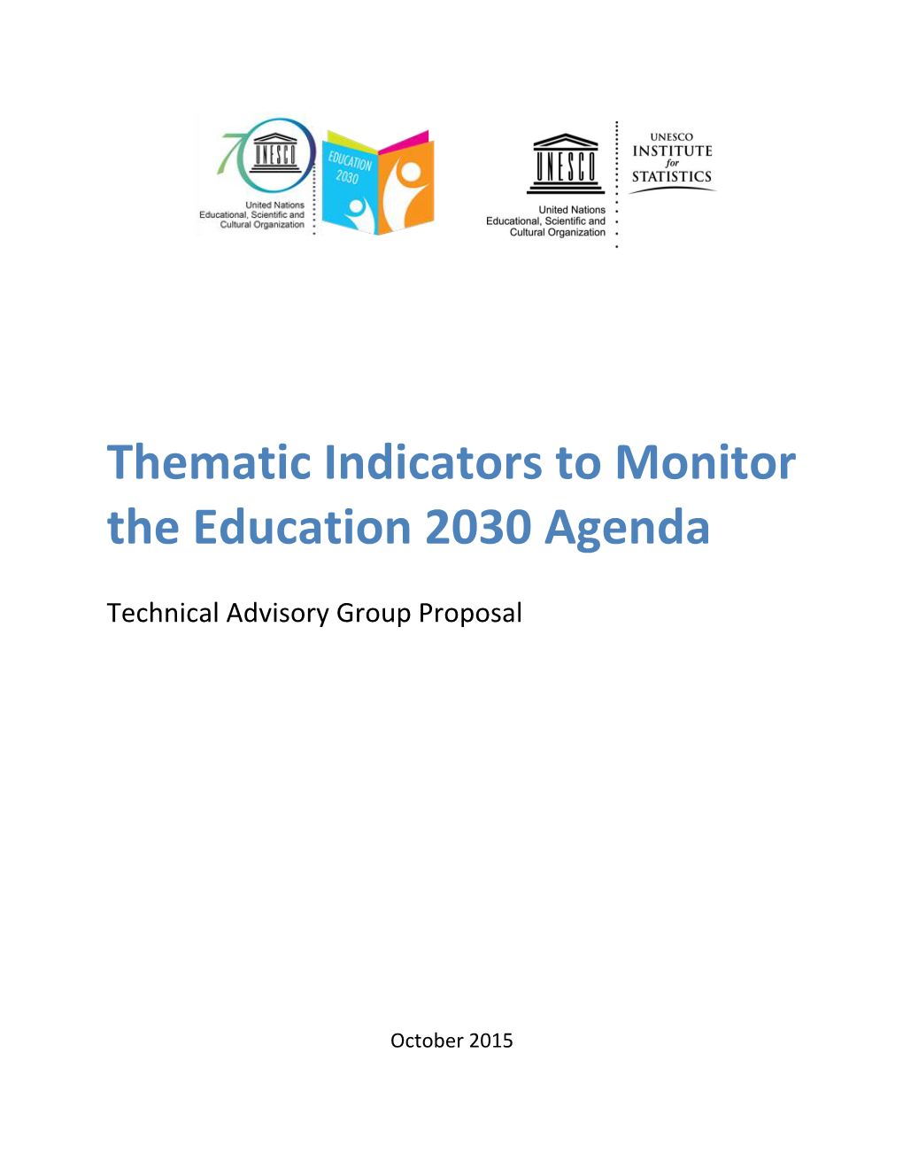 Thematic Indicators to Monitor the Education 2030 Agenda