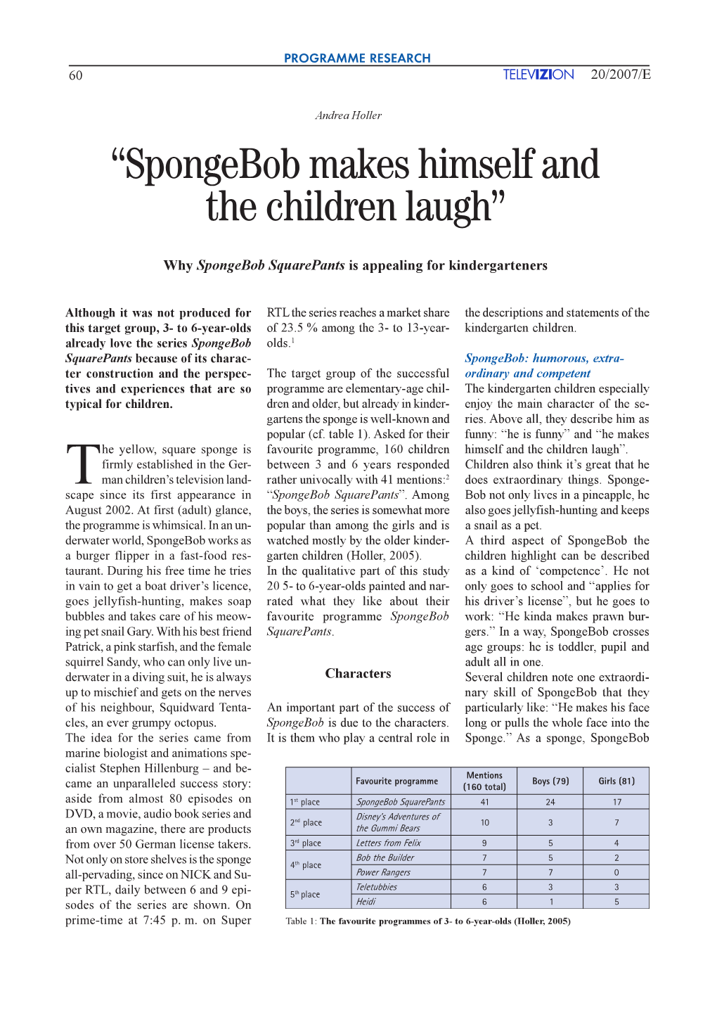 “Spongebob Makes Himself and the Children Laugh”