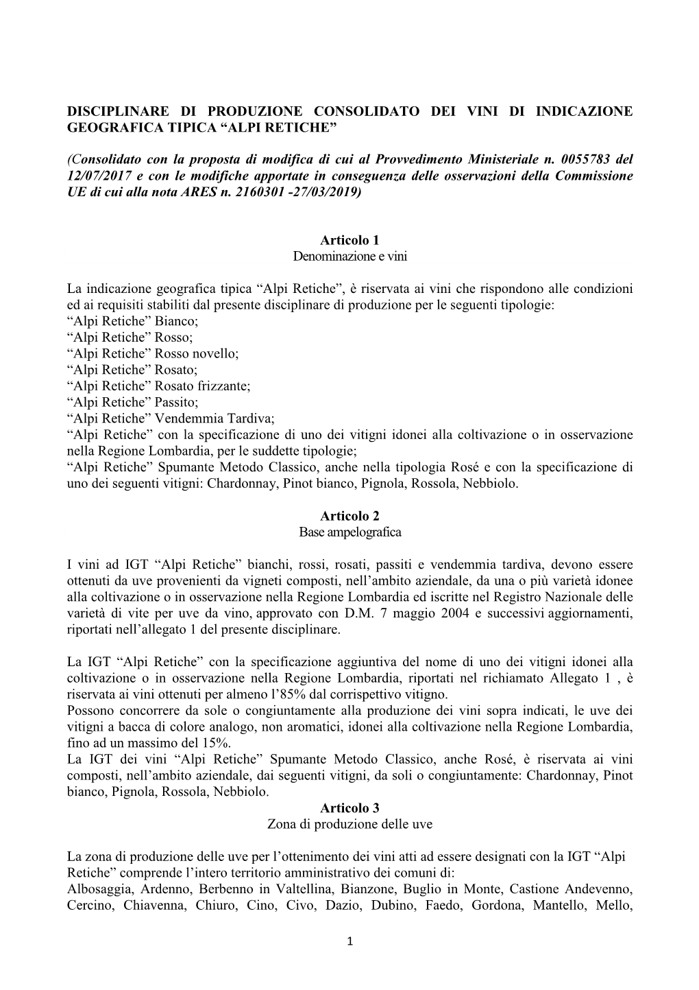 Disciplinare Di Produzione Consolidato Dei Vini Di Indicazione Geografica Tipica “Alpi Retiche”