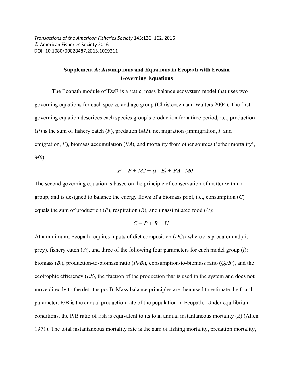 Supplement A: Assumptions and Equations in Ecopath with Ecosim Governing Equations