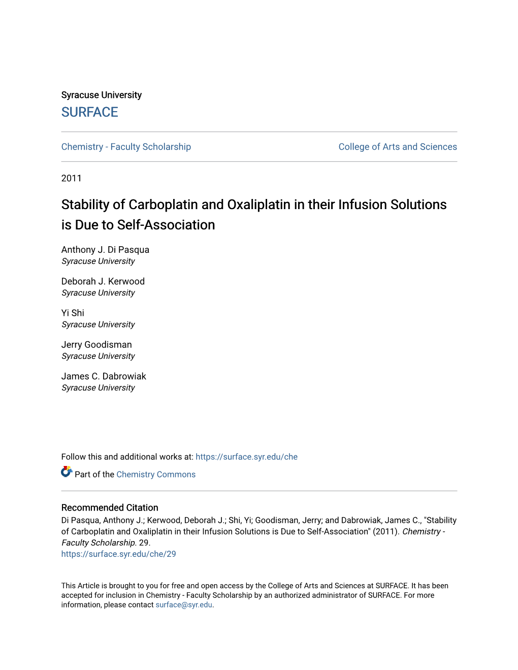 Stability of Carboplatin and Oxaliplatin in Their Infusion Solutions Is Due to Self-Association