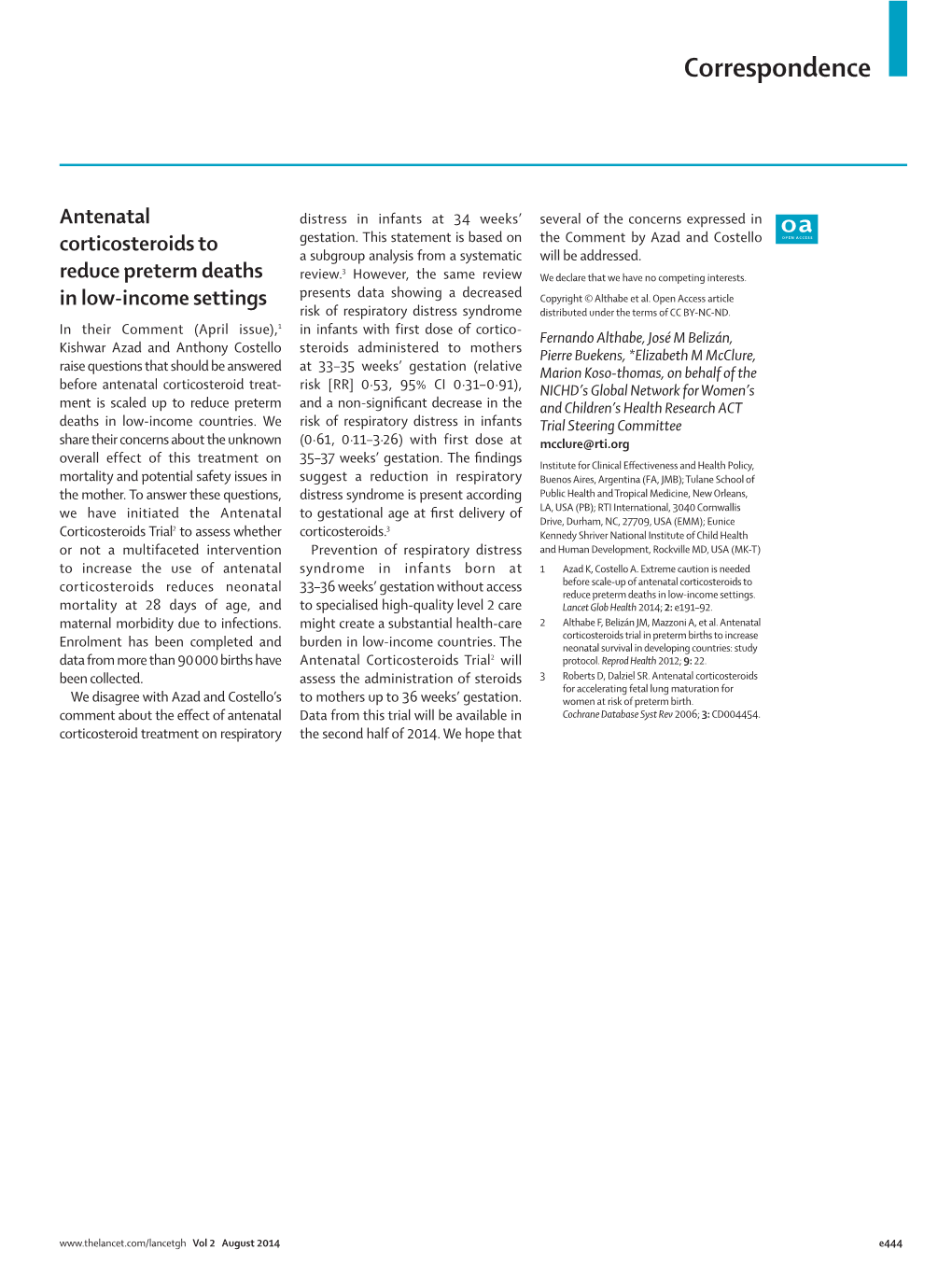 Extreme Caution Is Needed Before Scale-Up of Antenatal Corticosteroids to and Intensive Care in Two Studies Risk