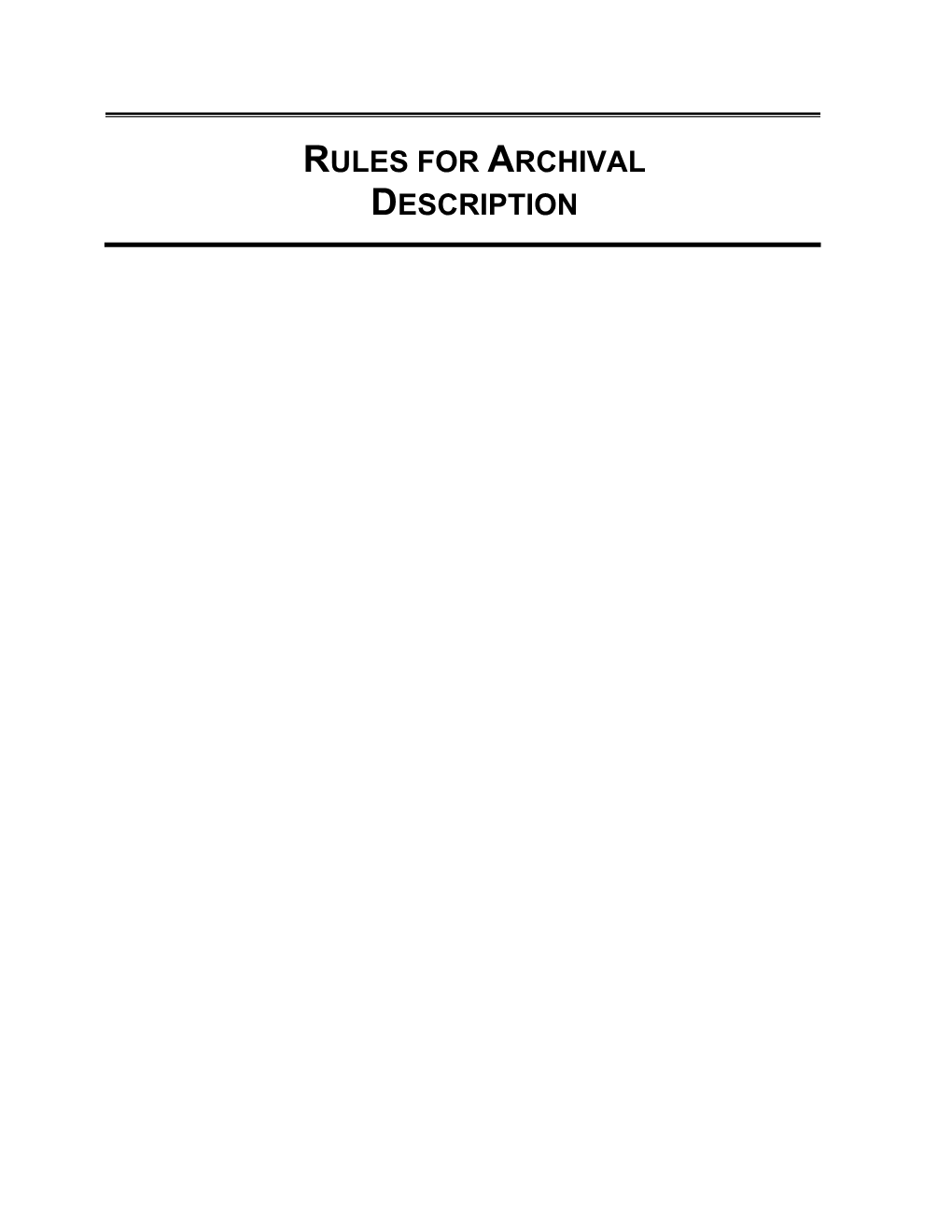 Rules for Archival Description