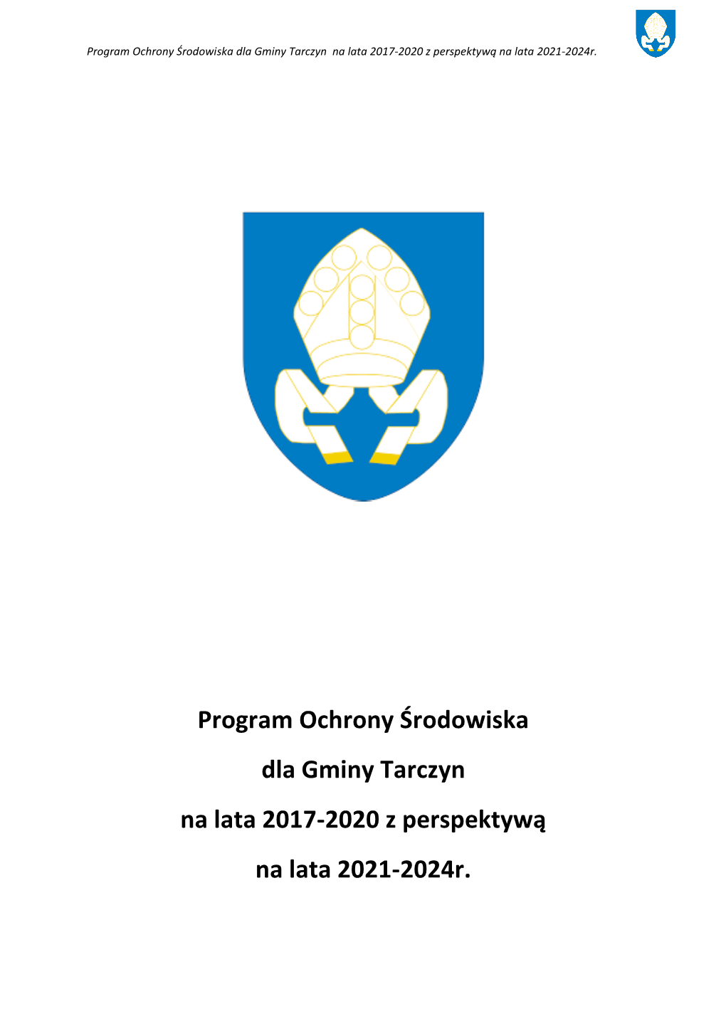 Program Ochrony Środowiska Dla Gminy Tarczyn Na Lata 2017-2020 Z Perspektywą Na Lata 2021-2024R