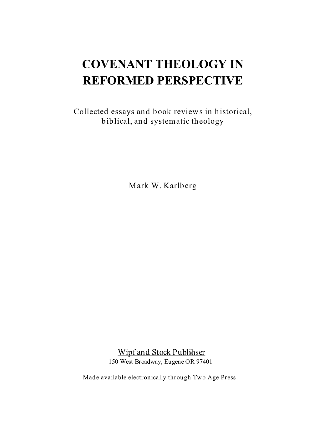 Covenant Theology in Reformed Perspective