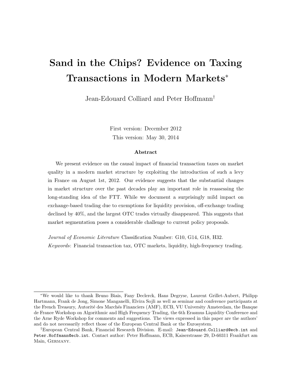 Evidence on Taxing Transactions in Modern Markets∗