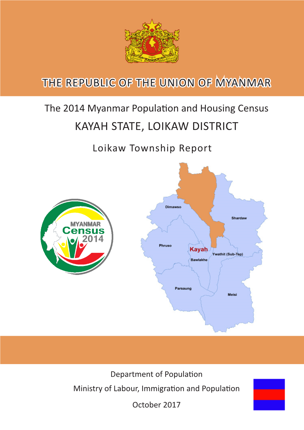 KAYAH STATE, LOIKAW DISTRICT Loikaw Township Report