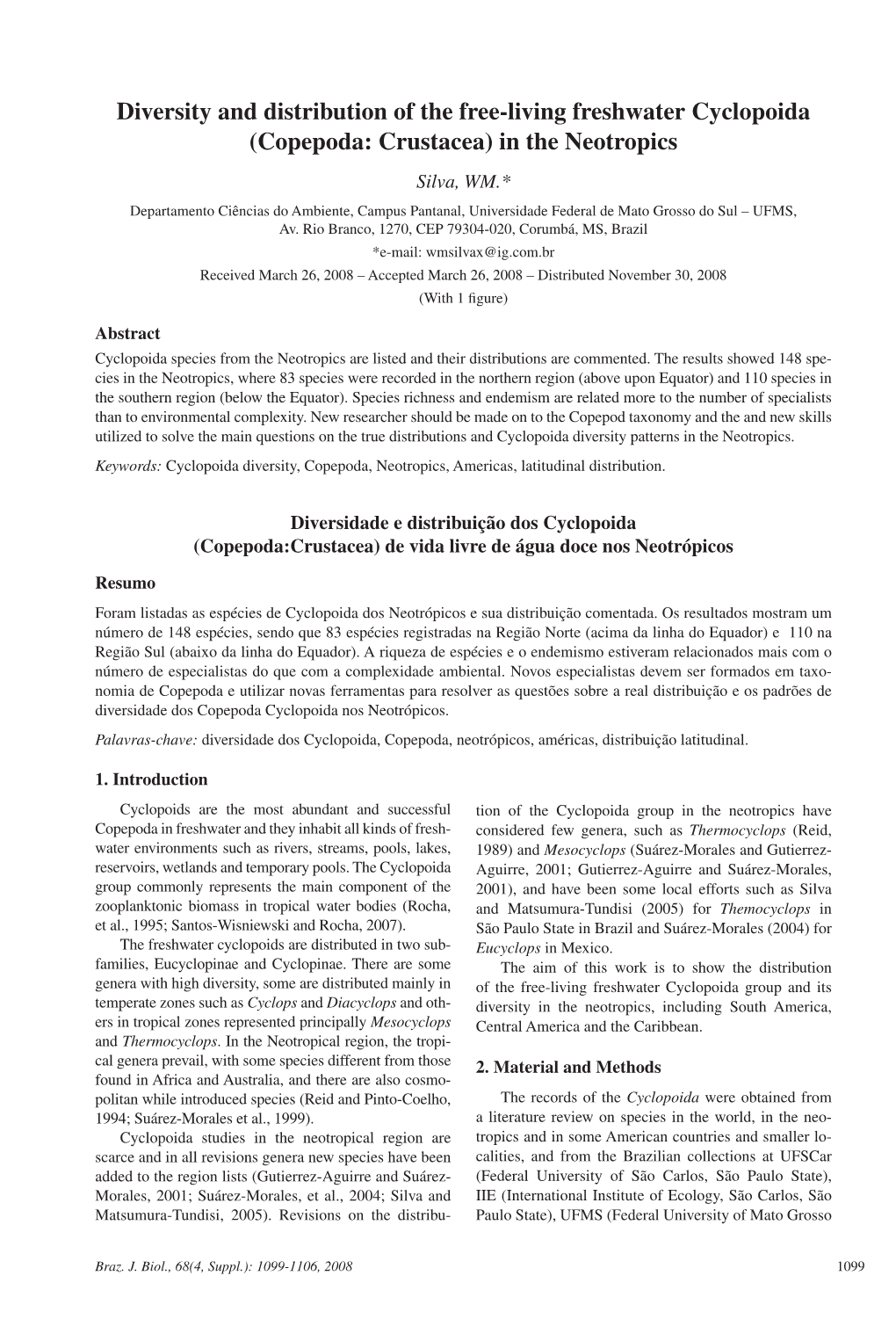 Copepoda: Crustacea) in the Neotropics Silva, WM.* Departamento Ciências Do Ambiente, Campus Pantanal, Universidade Federal De Mato Grosso Do Sul – UFMS, Av