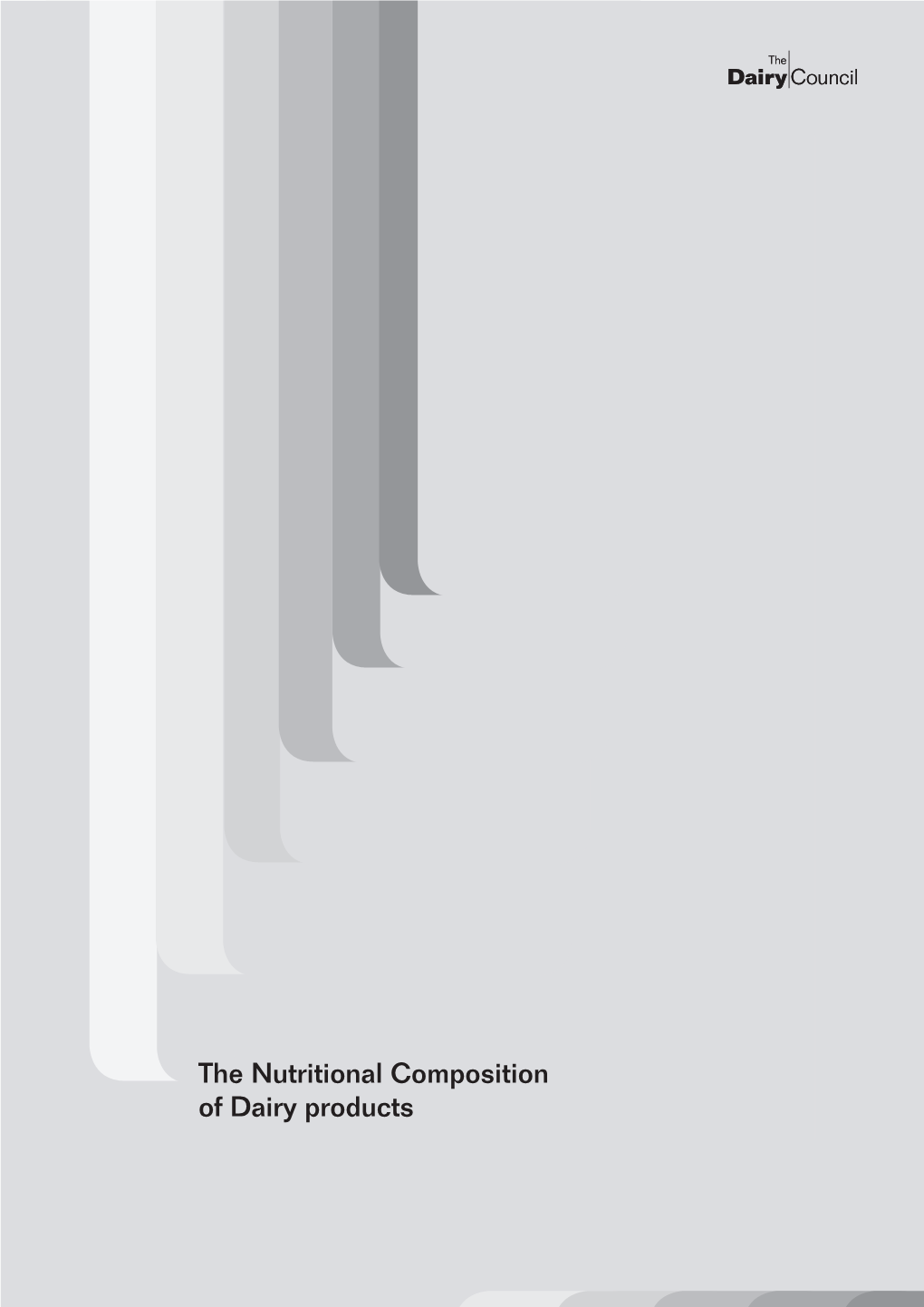 The Nutritional Composition of Dairy Products